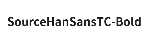 Source Han Sans TC Bold