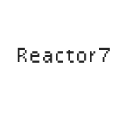 Reactor7